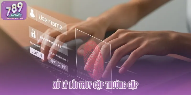 xu-ly-loi-truy-cap-thuong-gap